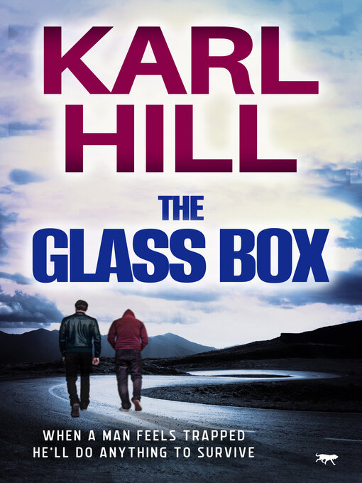 Title details for The Glass Box by Karl Hill - Available